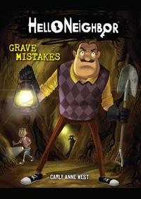 Hello Neighbor: Grave Mistakes