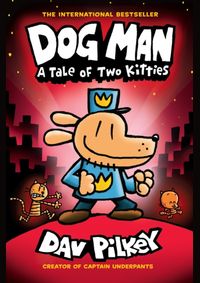 Kniha Dog Man 3: A Tale of Two Kitties