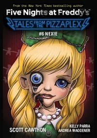 Kniha Nexie (Five Nights at Freddy´s: Tales from the Pizzaplex #6)