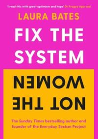 Fix the System, Not the Women