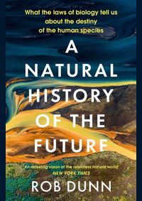 A Natural History of the Future