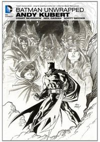 Kniha Batman Unwrapped By Andy Kubert