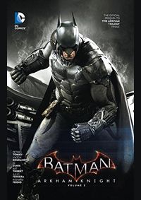 BATMAN ARKHAM KNIGHT VOL. 2