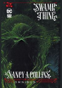 Kniha Swamp Thing by Nancy A. Collins Omnibus