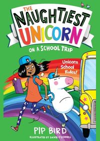 The Naughtiest Unicorn & The School Trip