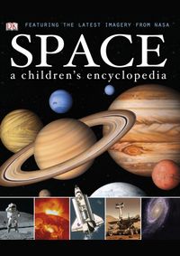 Space A Children’s Encyclopedia
