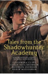 Kniha Tales from the Shadowhunter Academy