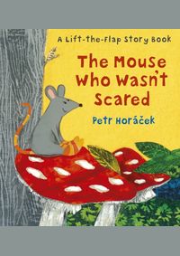 The Mouse Who Wasnt Scared