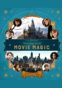 J.K. Rowlings Wizarding World Extraordinary People and Fascinating Places