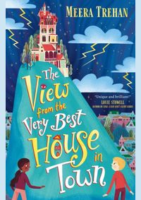 The View from the Very Best House in Town