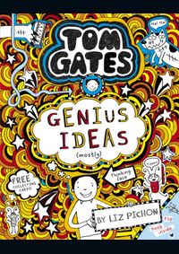 Tom Gates 4: Genius Ideas (mostly)