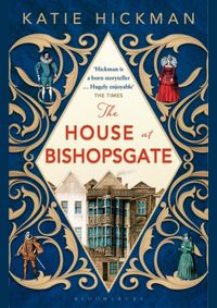 The House at Bishopsgate