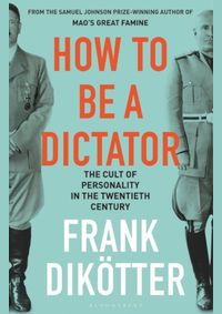 How to Be a Dictator