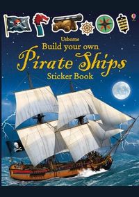 Build Your Own Pirate Ships Sticker Book