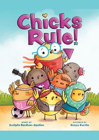 Kniha Chicks Rule!