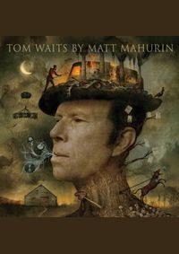 Tom Waits by Matt Mahurin
