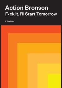 Kniha Fck It, Ill Start Tomorrow