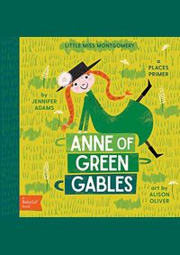Little Miss Montgomery Anne Of Green Gables