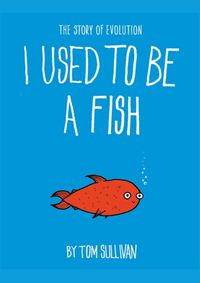 I Used to Be a Fish