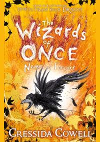 The Wizards of Once: Never and Forever