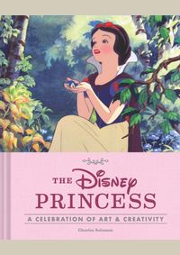 Disney Princess: A Celebration of Art and Creativity