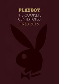 Kniha Playboy: The Complete Centrefolds