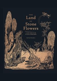 The Land of Stone Flowers