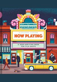 Now Playing: a Seek and Find Book for Film Buffs