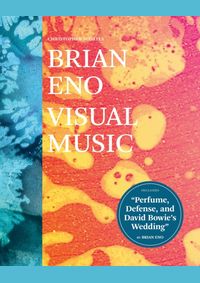 Brian Eno: Visual Music