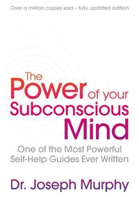 Kniha The Power Of Your Subconscious Mind
