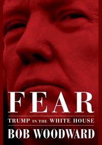 Fear: Trump in the White House
