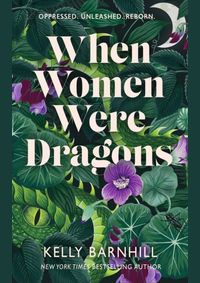 When Women Were Dragons kúpite na Knihyprekazdeho.sk