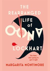 The Rearranged Life of Oona Lockhart