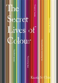 Kniha The Secret Lives of Colour