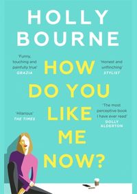 Kniha How Do You Like Me Now