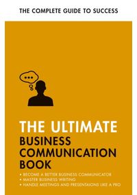 Kniha The Ultimate Business Communication Book