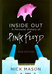 Inside Out : A Personal History of Pink Floyd - New Edition