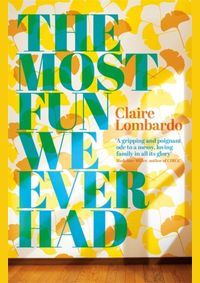 The Most Fun We Ever Had