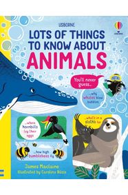 Lots of Things to Know About Animals