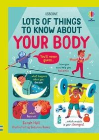 Lots of Things to Know About Your Body