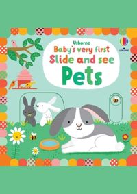 Baby's Very First Slide and See Pets