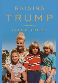 Raising Trump
