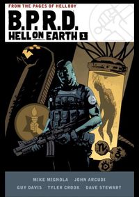 B.P.R.D. Hell on Earth 1