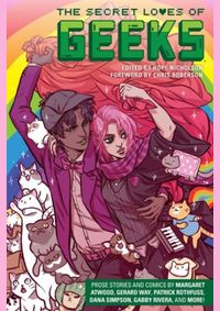 The Secret Loves of Geeks