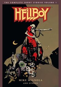 Kniha Hellboy The Complete Short Stories 1