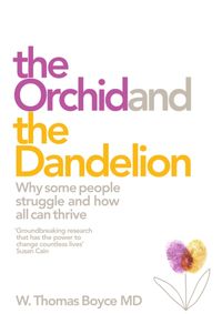 The Orchid and the Dandelion