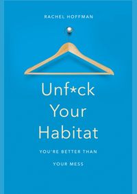 Unfck Your Habitat