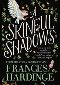 A Skinful of Shadows