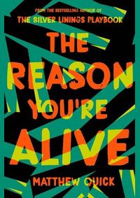 The Reason Youre Alive