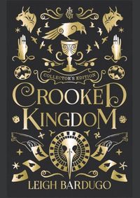 Kniha Crooked Kingdom: Collector´s Edition